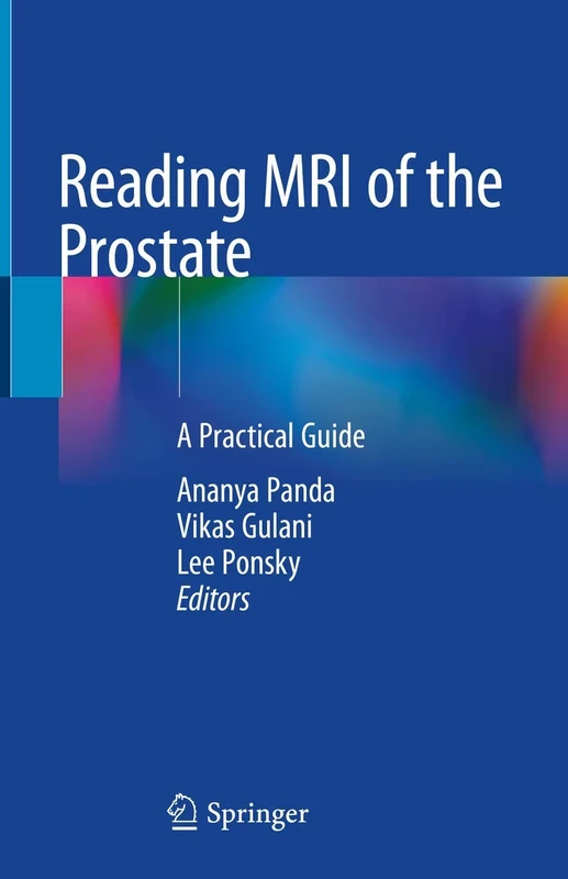 Reading MRI of the Prostate: A Practical Guide