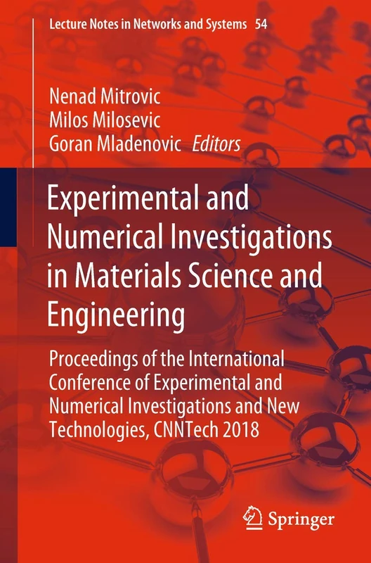 Experimental and Numerical Investigations in Materials Science and Engineering: Proceedings of the International Conference of Experimental and ... (Lecture Notes in Networks and Systems, 54)