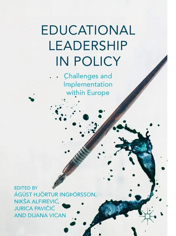 Educational Leadership in Policy: Challenges and Implementation Within Europe