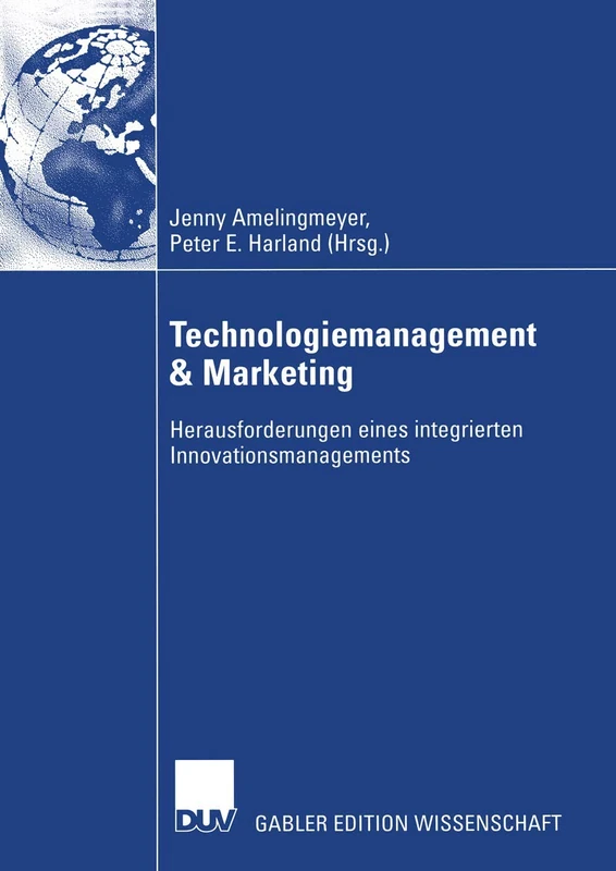 Technologiemanagement & Marketing: Herausforderungen eines integrierten Innovationsmanagements - Image 1