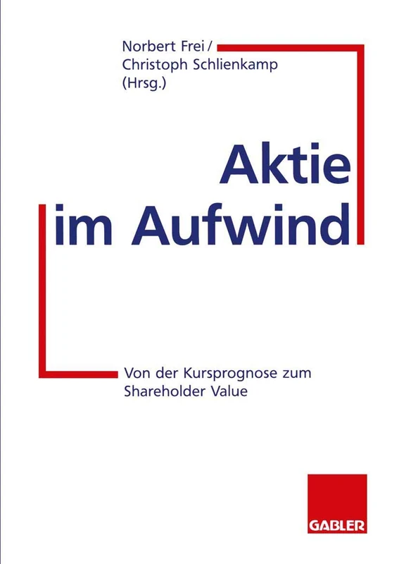 Aktie im Aufwind: Von der Kursprognose zum Shareholder Value