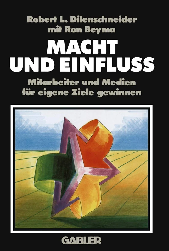 Macht und Einfluss: Mitarbeiter und Medien für eigene Ziele gewinnen - Image 1