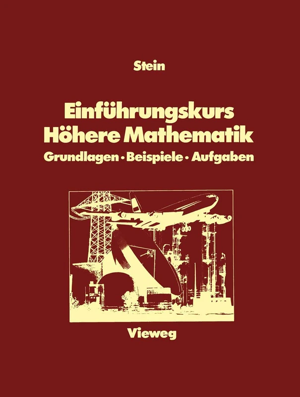Einführungskurs Höhere Mathematik: Grundlagen ― Beispiele ― Aufgaben