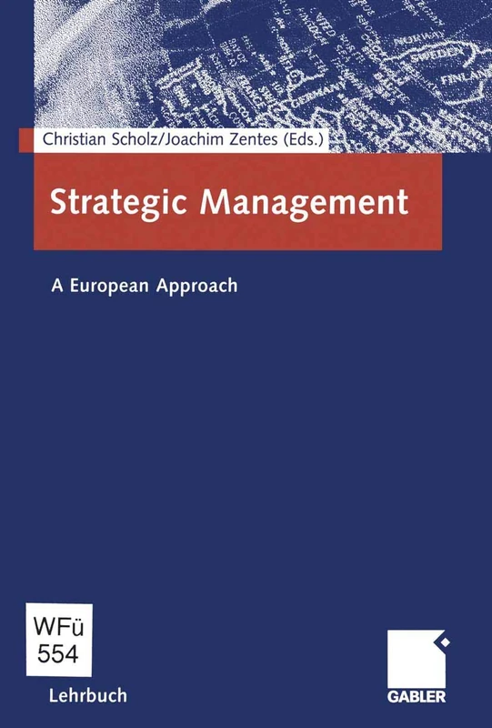Strategic Management: A European Approach
