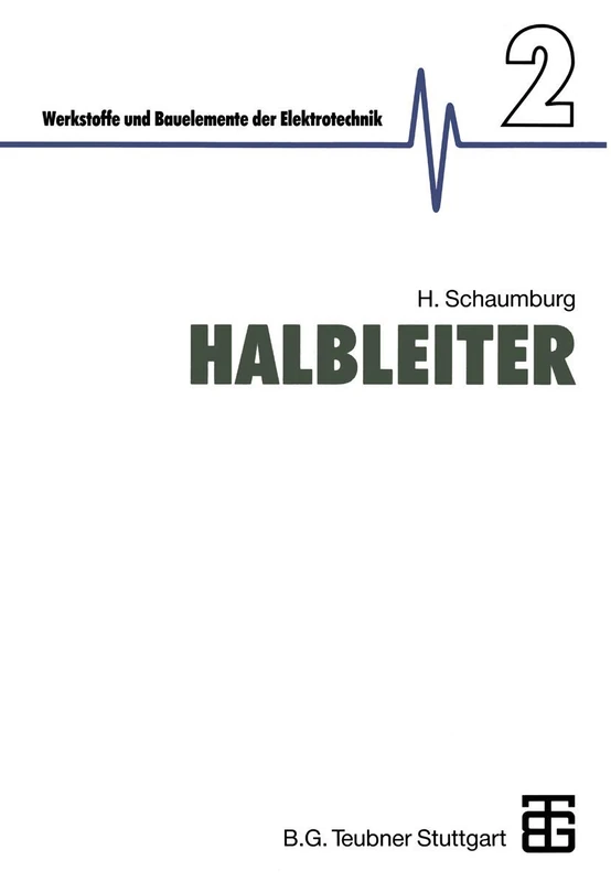 Halbleiter (Werkstoffe und Bauelemente der E-Technik)