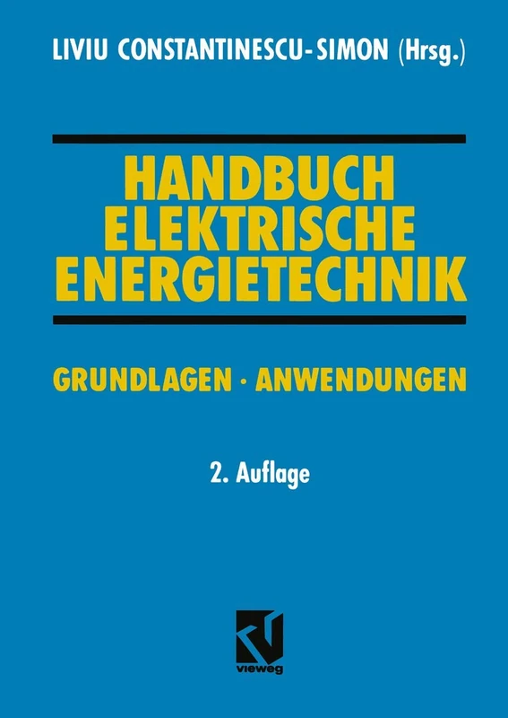 Handbuch Elektrische Energietechnik: Grundlagen · Anwendungen