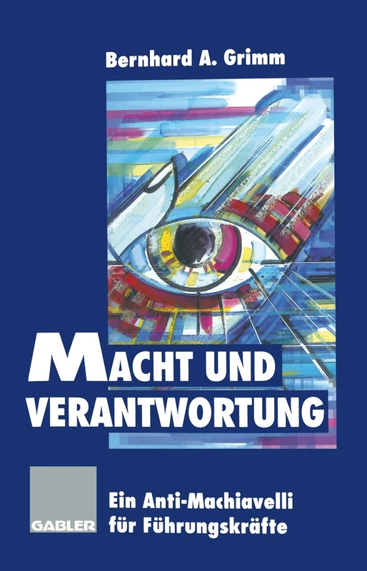 Macht und Verantwortung: Ein Anti-Machiavelli für Führungskräfte - Image 1