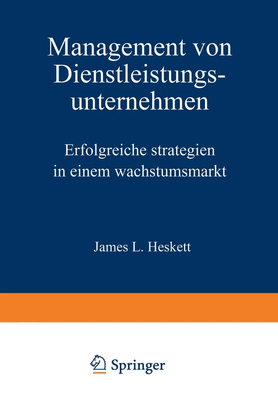 Management von Dienstleistungsunternehmen: Erfolgreiche Strategien in einem Wachstumsmarkt
