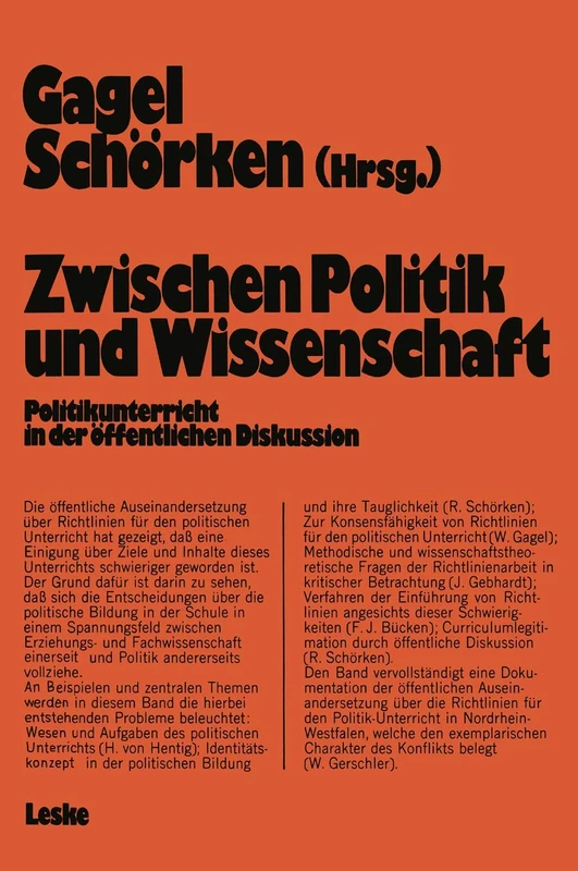 Zwischen Politik und Wissenschaft: Politikunterricht in der öffentlichen Diskussion: 3 (Schriften zur Politischen Didaktik, 3)