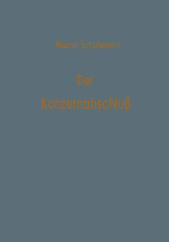 Der Konzernabschluß: Die Bilanzierungspraxis dt. Konzerne (Betriebswirtschaftliche Beiträge)