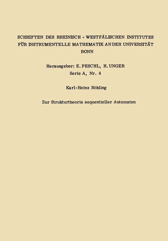 Zur Strukturtheorie sequentieller Automaten: 1279 (Forschungsberichte des Landes Nordrhein-Westfalen, 1279)