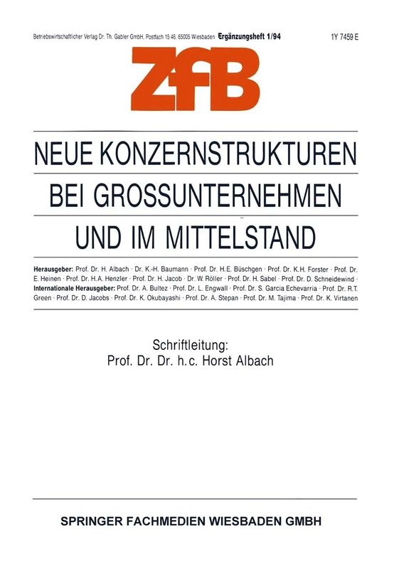 Neue Konzernstrukturen bei Großunternehmen und im Mittelstand: 1/94 (Zeitschrift für Betriebswirtschaft, 1/94)