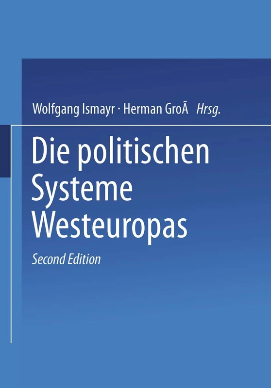 Die politischen Systeme Westeuropas (Uni-Taschenbücher)