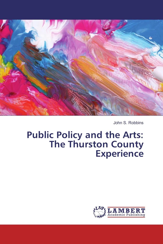 Public Policy and the Arts: The Thurston County Experience - Image 1