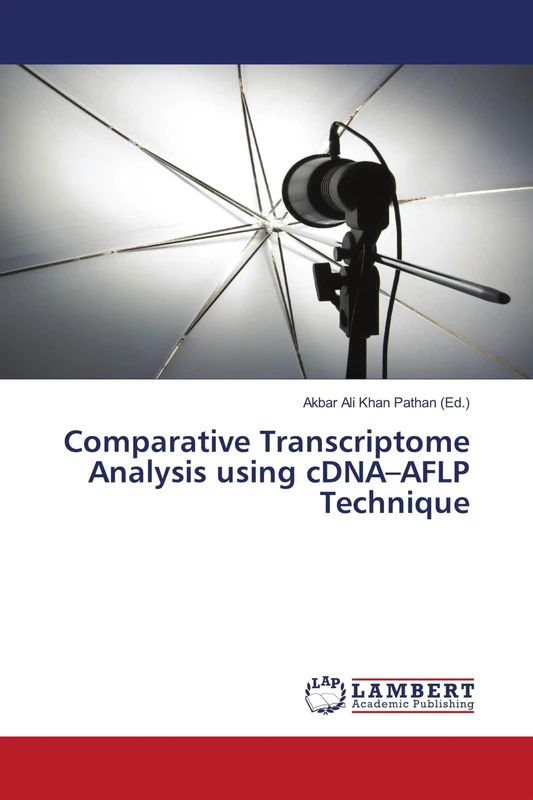 Comparative Transcriptome Analysis using cDNA–AFLP Technique