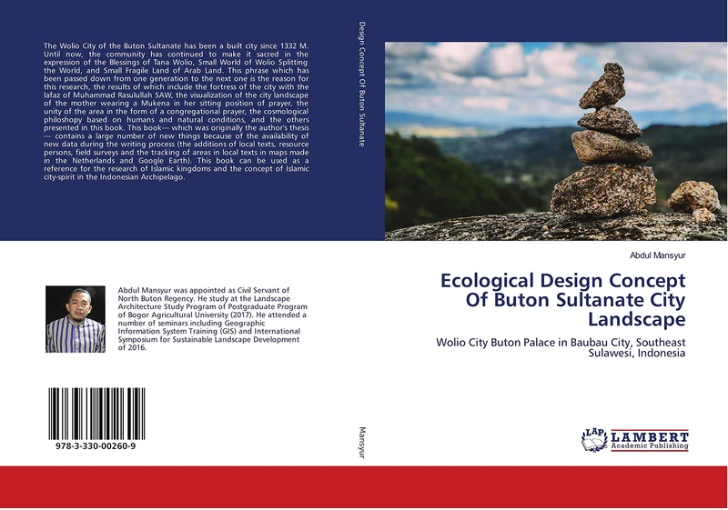 Ecological Design Concept Of Buton Sultanate City Landscape: Wolio City Buton Palace in Baubau City, Southeast Sulawesi, Indonesia