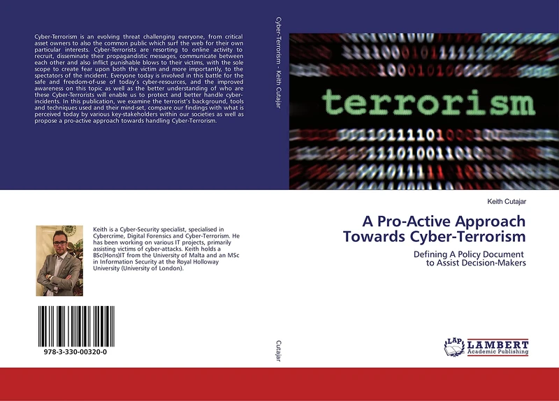 A Pro-Active Approach Towards Cyber-Terrorism: Defining A Policy Document to Assist Decision-Makers
