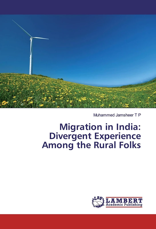 Migration in India: Divergent Experience Among the Rural Folks - Image 1