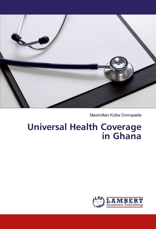Universal Health Coverage in Ghana