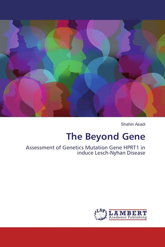 The Beyond Gene: Assessment of Genetics Mutation Gene HPRT1 in induce Lesch-Nyhan Disease