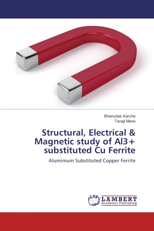 Structural, Electrical & Magnetic study of Al3+ substituted Cu Ferrite: Aluminium Substituted Copper Ferrite