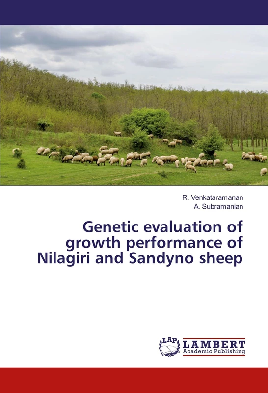 Genetic evaluation of growth performance of Nilagiri and Sandyno sheep