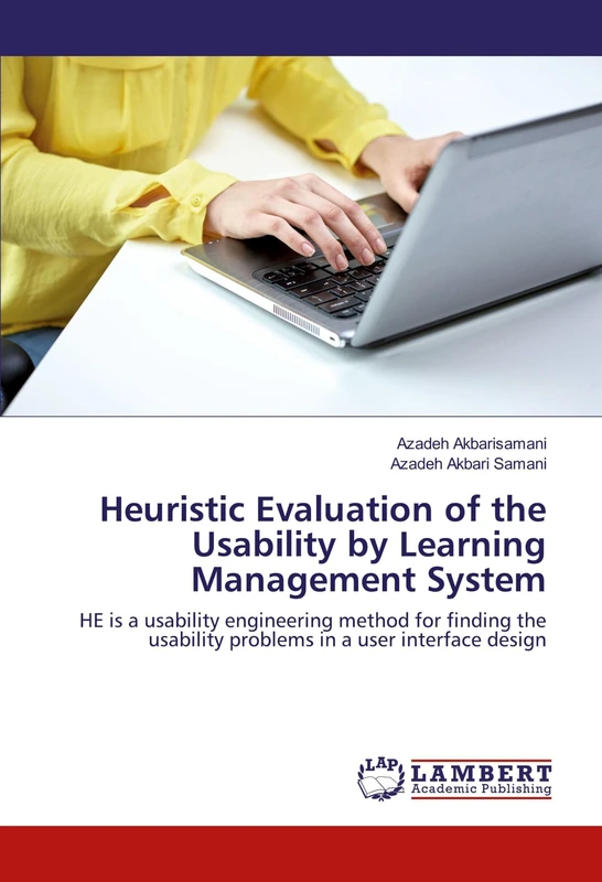 Heuristic Evaluation of the Usability by Learning Management System: HE is a usability engineering method for finding the usability problems in a user interface design - Image 1