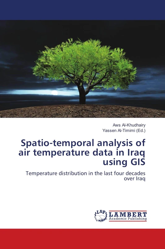 Spatio-temporal analysis of air temperature data in Iraq using GIS: Temperature distribution in the last four decades over Iraq