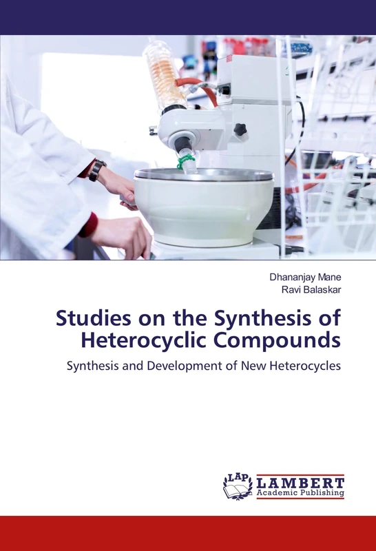 Studies on the Synthesis of Heterocyclic Compounds: Synthesis and Development of New Heterocycles