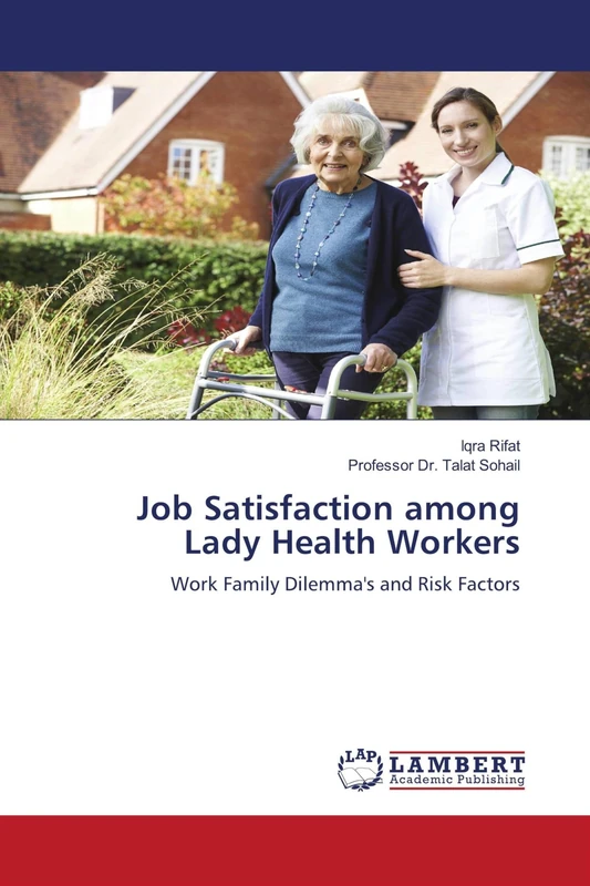 Job Satisfaction among Lady Health Workers: Work Family Dilemma's and Risk Factors - Image 1