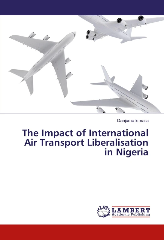 The Impact of International Air Transport Liberalisation in Nigeria