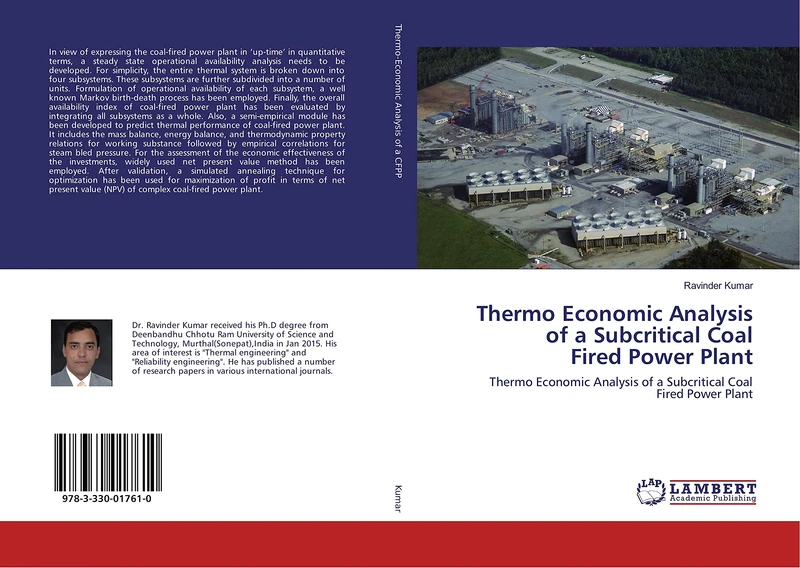 Thermo Economic Analysis of a Subcritical Coal Fired Power Plant: Thermo Economic Analysis of a Subcritical Coal Fired Power Plant