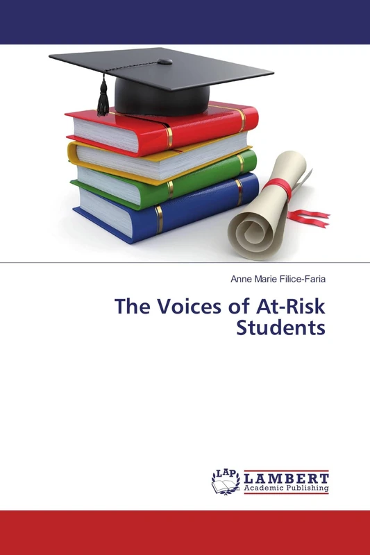 The Voices of At-Risk Students