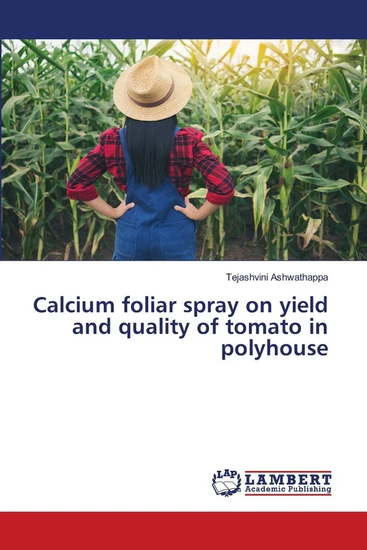 Calcium foliar spray on yield and quality of tomato in polyhouse