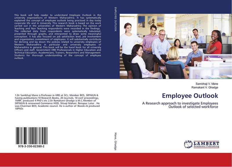 Employee Outlook: A Research approach to investigate Employees Outlook of selected workforce