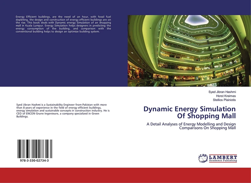 Dynamic Energy Simulation Of Shopping Mall: A Detail Analyses of Energy Modelling and Design Comparisons On Shopping Mall