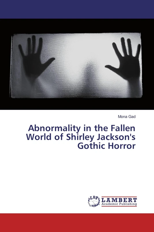 Abnormality in the Fallen World of Shirley Jackson's Gothic Horror - Image 1