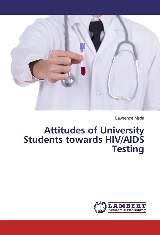 Attitudes of University Students towards HIV/AIDS Testing