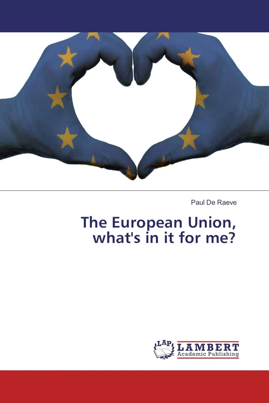 The European Union, what's in it for me?