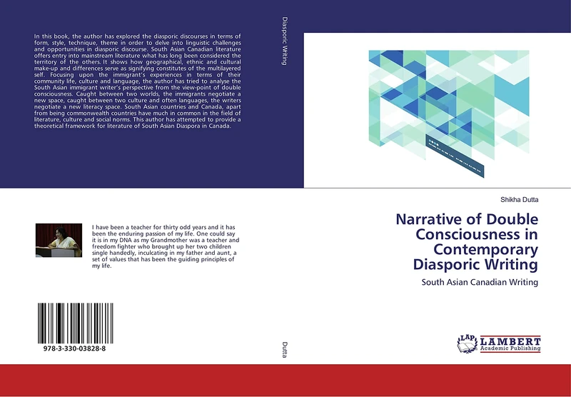 Narrative of Double Consciousness in Contemporary Diasporic Writing: South Asian Canadian Writing