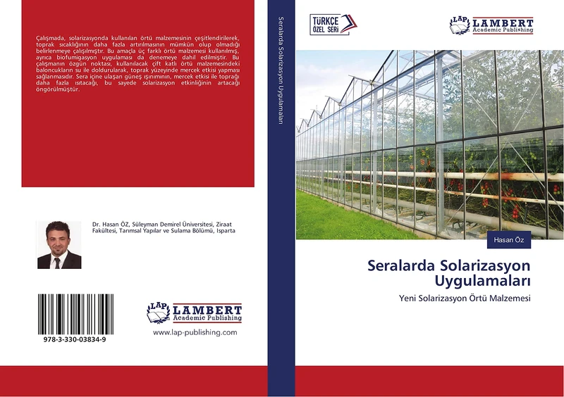 Seralarda Solarizasyon Uygulamaları: Yeni Solarizasyon Örtü Malzemesi