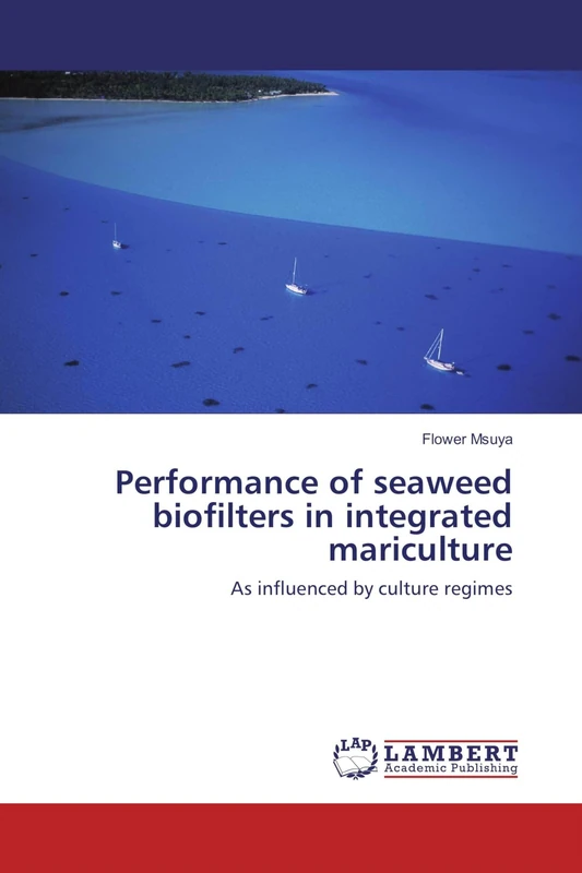 Performance of seaweed biofilters in integrated mariculture: As influenced by culture regimes