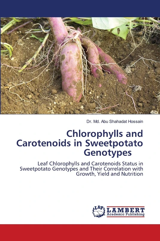 Sweetpotato Chlorophylls Carotenoids - LAP Academic Book