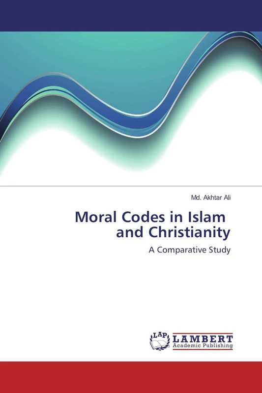 Moral Codes in Islam and Christianity: A Comparative Study - Image 1