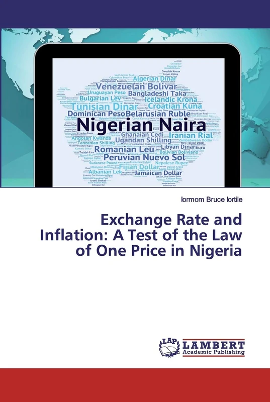 Exchange Rate and Inflation: A Test of the Law of One Price in Nigeria