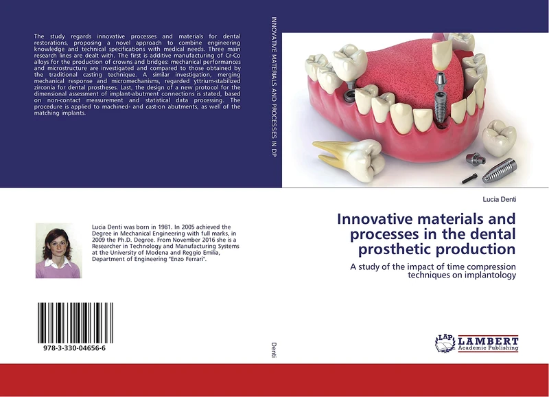 Innovative materials and processes in the dental prosthetic production: A study of the impact of time compression techniques on implantology - Image 1