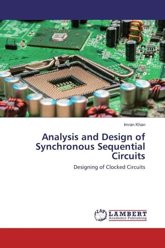 Analysis and Design of Synchronous Sequential Circuits: Designing of Clocked Circuits - Image 1