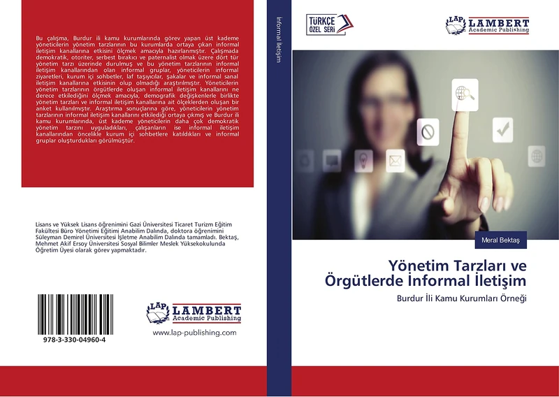 Yönetim Tarzları ve Örgütlerde İnformal İletişim: Burdur İli Kamu Kurumları Örneği