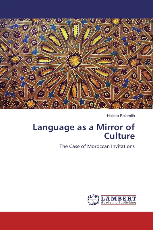 Language as a Mirror of Culture: The Case of Moroccan Invitations