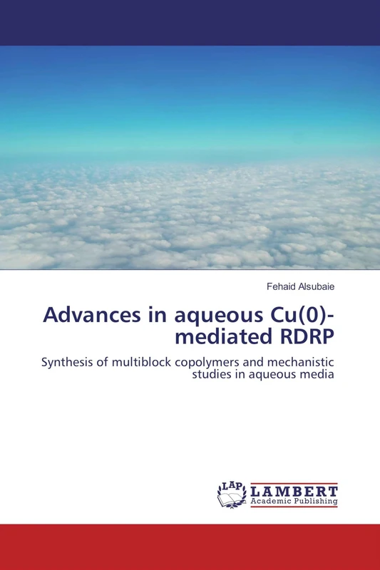 Advances in aqueous Cu(0)-mediated RDRP: Synthesis of multiblock copolymers and mechanistic studies in aqueous media